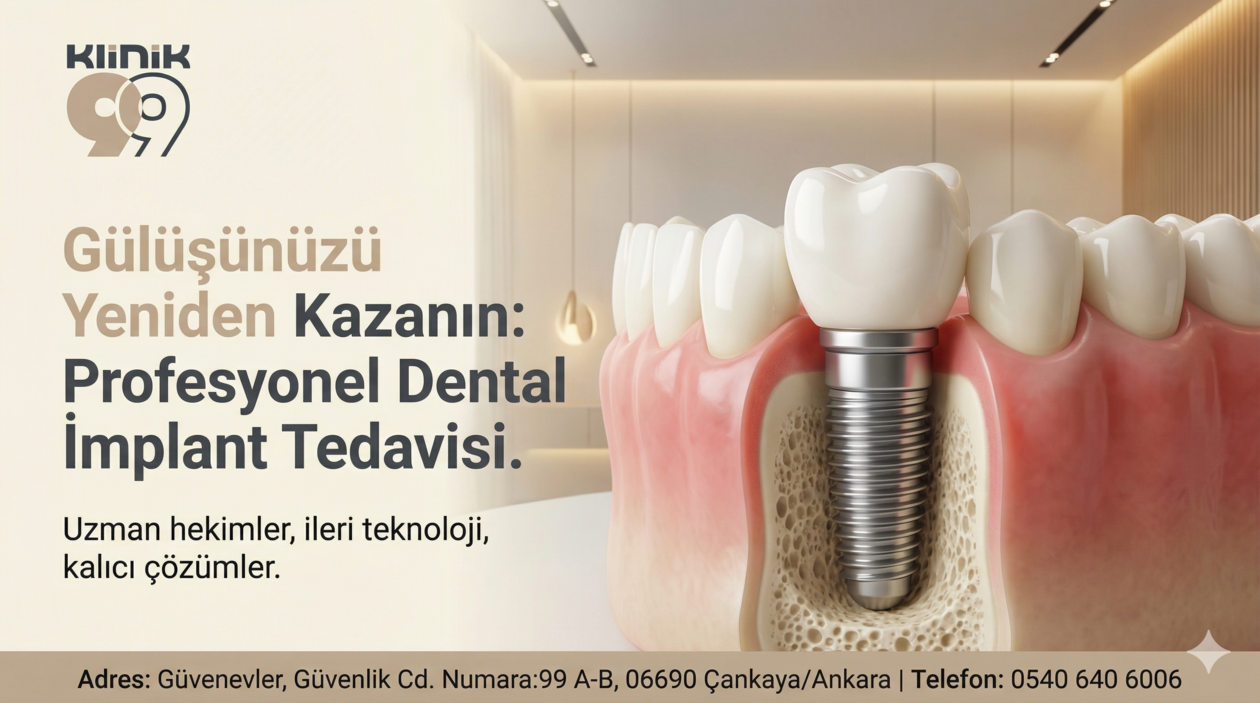İmplant tedavisi, Özel Klinik 99 Ağız ve Diş Sağlığı Polikliniği